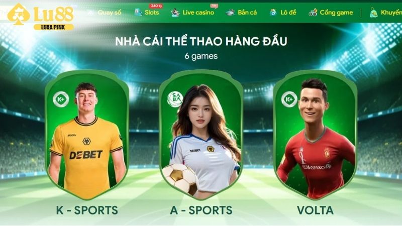 Sảnh cược nổi bật có tại thể thao Lu88